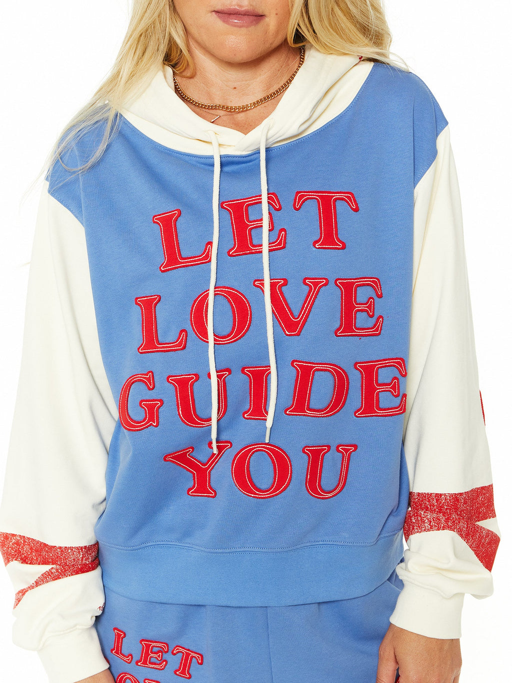 LET LOVE GUDE YOU HOODIE